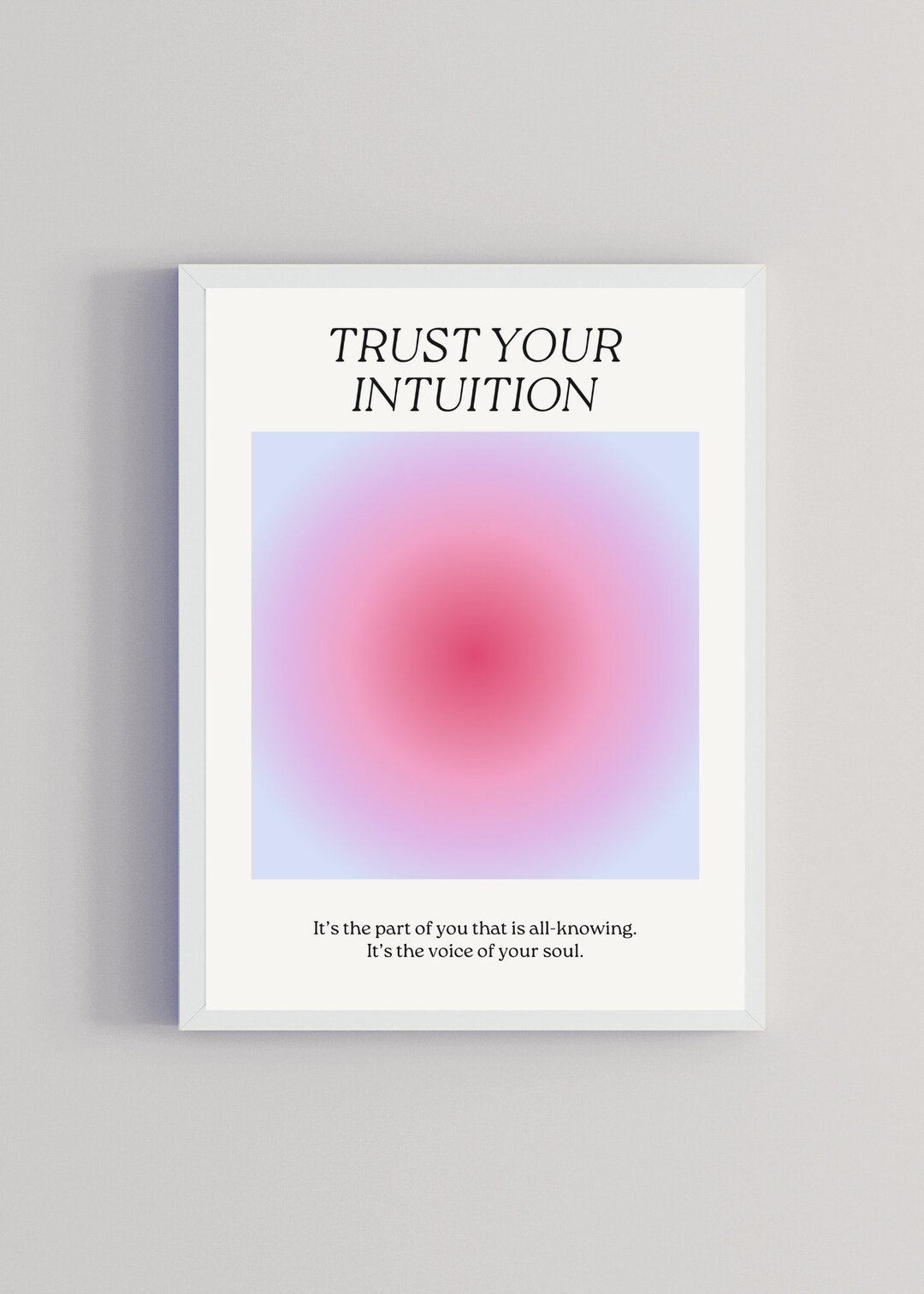 Trust Your Intuition Poster: Gradient Aura Print (digital Download) - Etsy