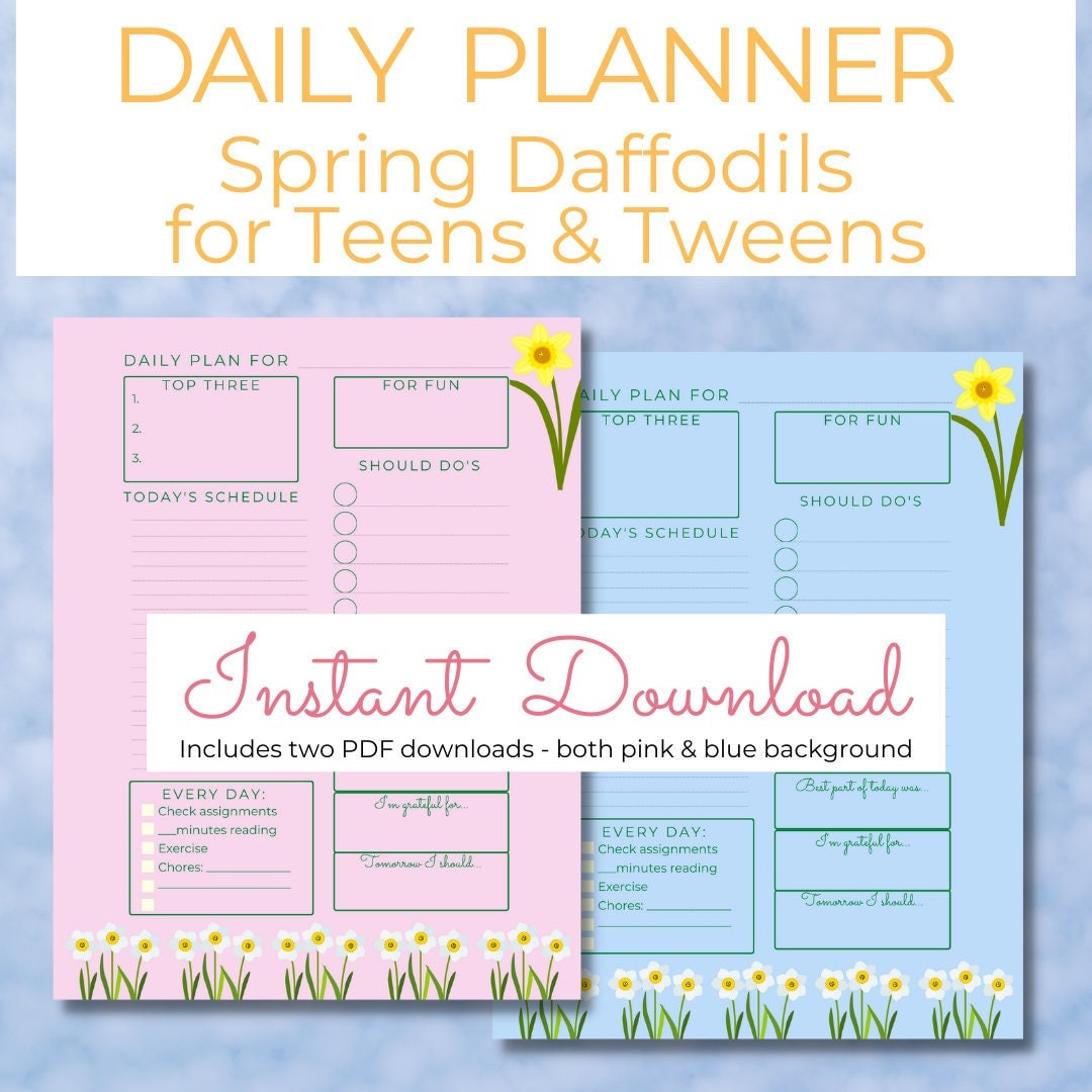 Spring Daily Printable Planner for Teens and Tweens Spring Daffodils ...