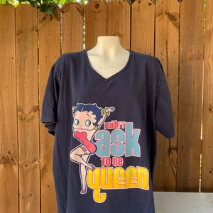 Vintage 2003 Betty Boop Ladies T-shirt size 26, Vintage “I didn’t ask to be Queen” ladies top.