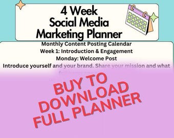 Puede incluir: Un gráfico rosa y morado con el texto "4 Week Social Media Marketing Planner" y "Monthly Content Posting Calendar". El gráfico también incluye un icono de calendario y el texto "Week 1: Introduction & Engagement" y "Monday: Welcome Post". El texto "Introduce yourself and your brand. Share your mission and what you offer" también está incluido. El gráfico tiene una superposición roja con el texto "BUY TO DOWNLOAD FULL PLANNER".