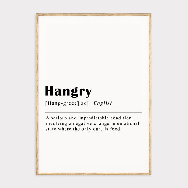 Hangry definition print, hangry definition poster, funny kitchen decor, minimalist kitchen wall art, funny gift idea, funny printable art