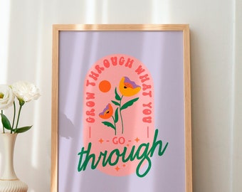 Cute Quote Wall Print, Retro 70s Print, Grow Through What you go through Print, Digital Download Print, Retro Wall Decor, Hippie Wall poster