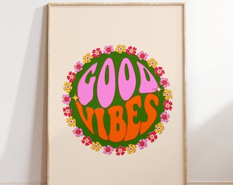 Retro Good Vibes Print: Groovy Wall Art (Digital Download)