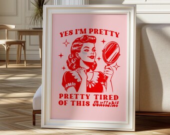 Retro Preppy Pink Wall Art, Funny Quote Poster, Dopamine Decor, Digital Download