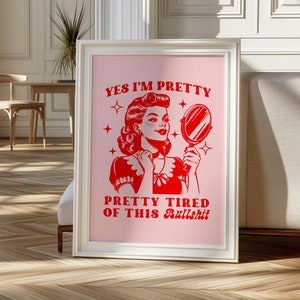 Retro Girl Poster, I am Pretty Poster, Retro Wall Art, Preppy Funky Wall Art, Trendy Preppy Wall Decor, Vintage Print, Pink Girly Wall Art