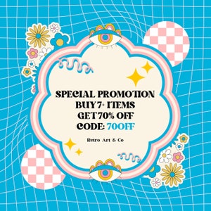 May include: A retro-style promotional graphic with a cloud-shaped speech bubble on a blue grid background. The speech bubble contains the text "SPECIAL PROMOTION BUY 7+ ITEMS GET70% OFF CODE: 70OFF Retro Art & Co". The graphic also features a pair of eyes with a yellow iris and a pink checkerboard pattern.