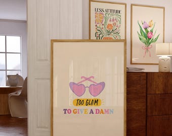 Impresión "Too Glam to Give a Damn", arte de pared retro, decoración de dormitorio de moda, descarga digital, póster caprichoso