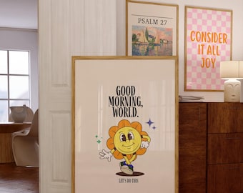 Good Morning World Art Print, Retro Mascot Wall Art, Inspirational Print for Dorm Decor, Digital Download