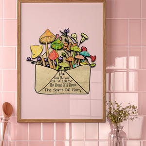 May include: A framed art print featuring colorful mushroom illustrations emerging from an envelope. The text on the envelope reads "She has the soul of a Gypsy, The Heart of a Hippie, The Spirit of Fairy."
