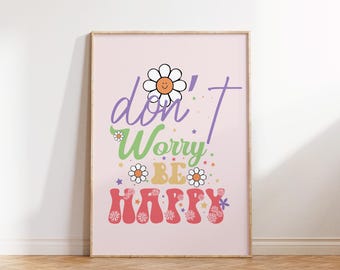 Don't Worry Be Happy Print, Retro Wall Art, Inspirational Poster, Digital Download