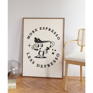 More Espresso Less Depresso Print, Trendy Wall Art, Digital Download Print, Coffee Poster, Retro Wall Decor, Printable Art, Cafe Poster