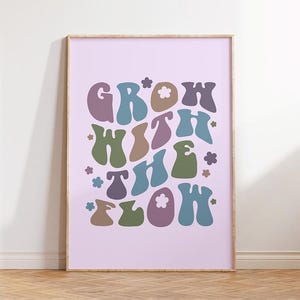 Retro &quot;Grow With The Flow&quot; Print: Inspirational Dorm Decor (Digital Download)