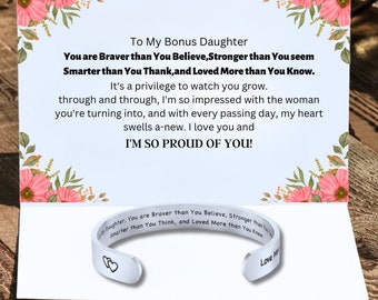 To My Bonus Daughter Bracelet jewelry, personalized custom message Inspirational Women Cuff Bracelet, Encouragement Birthday Gift for her
