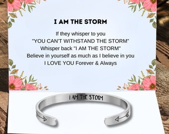 I AM THE STORM Inspirational cuff bracelet, Personalized engraved name message bracelet, Encouragement jewelry gift for girl women