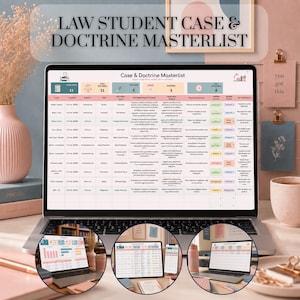 May include: A digital Law Student Case & Doctrine Masterlist displayed on a laptop screen. The spreadsheet features columns for case names, citations, subjects, topics, doctrine rules, statements, application examples, requirements, status, and key thoughts.
