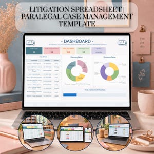 May include: A laptop screen displays a litigation spreadsheet and paralegal case management dashboard with charts, case lists, and status trackers. Three circular insets show additional views of the digital spreadsheet template.