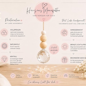 May include: A hanging ornament featuring three wooden beads in varying shapes and a clear faceted crystal sphere measuring approximately 2 cm. The text Herzens Manufaktur, Von Herzen f&uuml;r dich, and Ein kleines Licht f&uuml;r dich is visible.