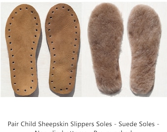 Pair Child Slippers Soles / Sheepskin Soles / Suede Soles / DIY Soles for Crochet / Non slip bottoms / Leather Pads / Pre-punched