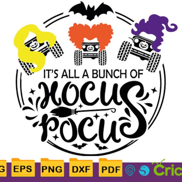 Hocus Pocu Offroad SVG, Its All a Bunch of Hocus Pocus 4x4 Svg, Cricut, Instant Download Eps,Svg,Png,Dxf,Pdf