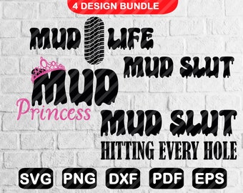 Mud Slut SVG Bundle, Offroad 4x4 Princess Saying Svg Png, 4 Design SVG Files For Cricut, Silhouette, Instant Download F0014
