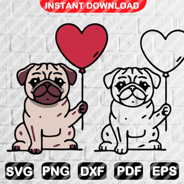 Pug Love SVG, Valentine's Day Svg, Heart Balloon Dog Love Shirt Svg, Cute Unique Design Svg Files for Cricut, Vinyl, Iron on Transfer F0056