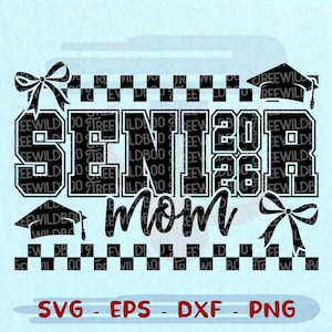 Senior moeder 2026 Svg, klasse van 2026 Svg, Senior moeder Svg, Senior 2026 Svg, Senior Coquette Bow Svg, afstuderen Svg, Senior moeder Shirt Svg