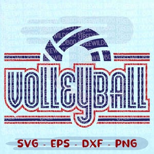 Pode incluir: Um design gráfico digital com a palavra "VOLLEYBALL" em uma fonte retrô em negrito, com um gráfico de voleibol acima. O design usa as cores vermelho, branco e azul e inclui formatos de arquivo SVG, EPS, DXF e PNG.