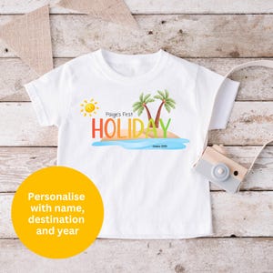 Personalised first holiday T-shirt, My 1st holiday Tshirt, children&#39;s gift, unisex, toddler t-shirt, personalised 1st holiday t-shirt