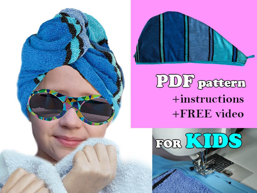 Easy Sewing Pattern Kids Hair Turban Towel Wrap PDF Digital / Turban/ Terry Toweling Wrap Towel
