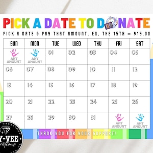 Pick a date to donate school calendar, printable fundraiser, pay the day fundraising for classroom, students donations, ready to be printed