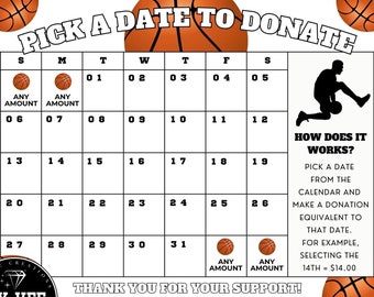 Pick a date to donate basketball calendar, printable fundraiser, pay the day, Sports team fundraising, sponsor my season for any month PNG