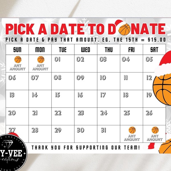 Pick a date to donate basketball calendar, printable fundraiser, pay the day, Christmas fundraising, sponsor my season, ready to be printed