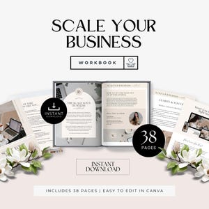 May include: A digital workbook titled "Scale Your Business" with a pink background and a floral design. The workbook includes 38 pages and is easy to edit in Canva. The cover features a download button and a photo of the author.