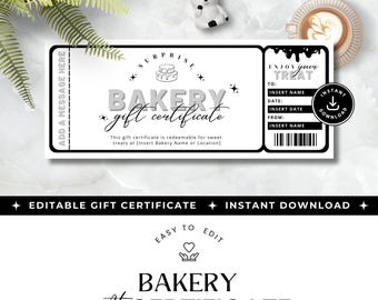 May include: A black and white bakery gift certificate with the words "BAKERY gift certificate" in a decorative font. The certificate includes space to add a message, insert a name, date, and from. The words "Editable Gift Certificate" and "Instant Download" are also present.