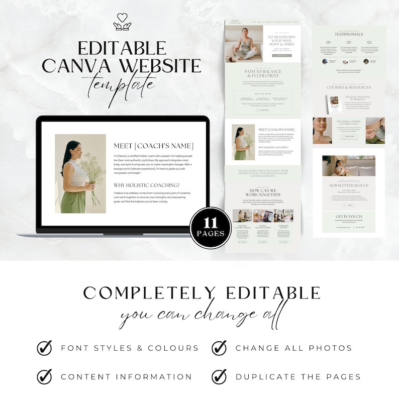 May include: Editable Canva website template for coaches. The template includes 11 pages with a green and white color scheme. The template features a photo of a woman holding flowers, text that says "Meet [Coach's Name]" and "Why Holistic Coaching?" and a section that says "How Can We Work Together?"
