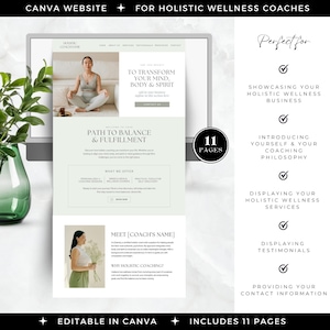 May include: A Canva website template for holistic wellness coaches. The template features a green and white color scheme with a photo of a woman meditating. The text on the page includes "To Transform Your Mind, Body & Spirit", "Path to Balance & Fulfillment", "Meet [Coach's Name]", and "Why Holistic Coaching?" The template includes 11 pages and is editable in Canva.
