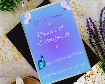May include: A party invitation with a gradient blue and purple background, featuring butterfly illustrations. The text reads "You're Invited," "Scarlett's 21st Sunday July 20," and a location and RSVP information.