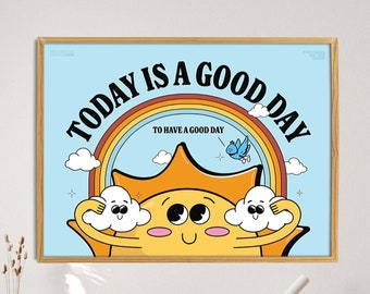 Today Is A Good Day To Have A Good Day Print, Retro Quote Wall Art, Groovy 70's art, Positivity Prints, Retro Sun Wall Art, Rainbow Print
