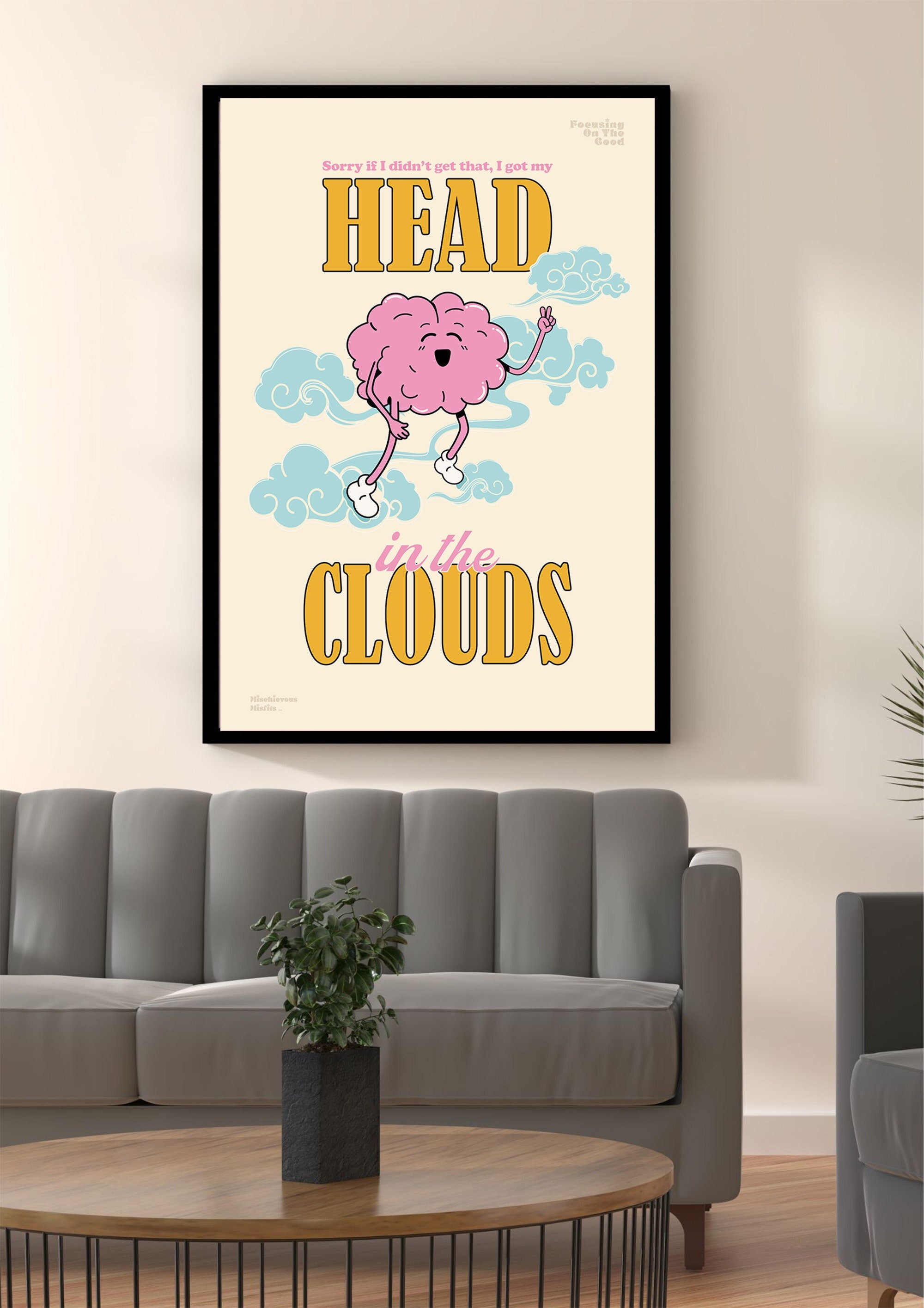 Head in the Clouds Poster, Cute Retro Quote Poster, Take It Easy Print