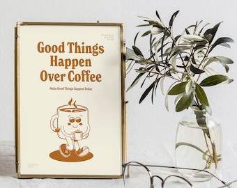Le cose belle accadono durante la stampa del caffè, più stampe del caffè espresso, arte della parete con citazione retrò, stampa del caffè retrò, stampe di poster degli anni '70, arte vintage