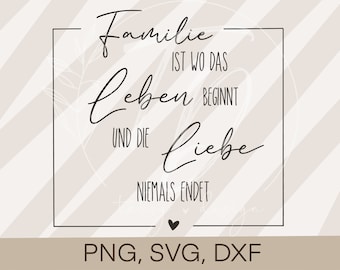 Plotterdatei Sprüche- Spruch "Familie" Cricut Silhouette plotten Design Scrapbooking Sublimationsdruck PNG/ SVG/ DXF