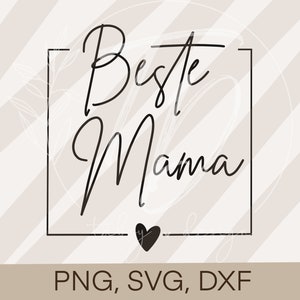 Plotter File Sayings-Best Mom Mother's Day Cricut Silhouette Plotting Design