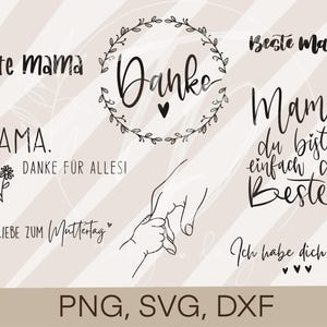 May include: Black and white digital design files for a Mother's Day card. The design includes the text "beste mama", "MAMA", "DANKE FÜR ALLESI", "ALLES LIEBE ZUM Muttertag", "Beste Mama", "Mama, du bist einfach die Beste", and "Ich habe dich lieb!"
