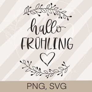 Plotterdatei Frühling- Spruch "Hallo Frühling" Ostern Kranz Cricut Silhouette Studio plotten Design Sublimationsdruck PNG/ SVG