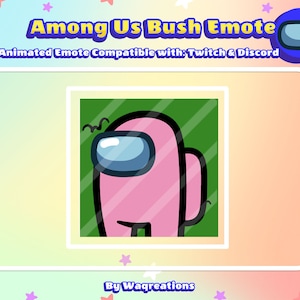 Among Us Bush Animated Emote For Twitch & Discord