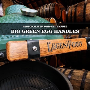 Big Green Egg Handle, Personalized Whiskey Barrel Stave, Custom Grill Accessory, BGE Handle for Smoker, Christmas Gift, BBQ Accessories