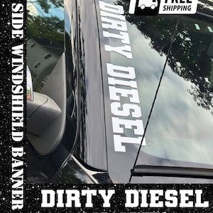 Dirty Diesel Side Windshield Banner Die Cut Vinyl Decal Ford Dodge Chevy Ram Power Wagon Turbo Diesel Sticker Car Truck SUV Free Shipping