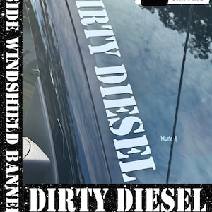 Dirty Diesel Side Windshield Banner Die Cut Vinyl Decal Ford Dodge Chevy Ram Power Wagon Turbo Diesel Sticker Car Truck SUV Free Shipping