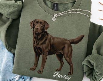 Personalized Chocolate Lab Sweatshirt, Custom Dog Shirt, Labrador Retriever Gifts, Dog Lover Gift, Dog Mom Shirt, Dog Dad Gift, Pet Name Tee