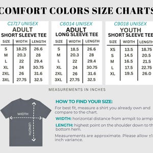 May include: A Comfort Colors size chart displaying width and length measurements in inches for C1717 adult short sleeve, C6014 adult long sleeve, and C9018 youth short sleeve tees. Includes a diagram illustrating how to measure width and length.